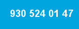 930 524 01 47